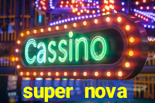 super nova itabirito supernova itabirito saude